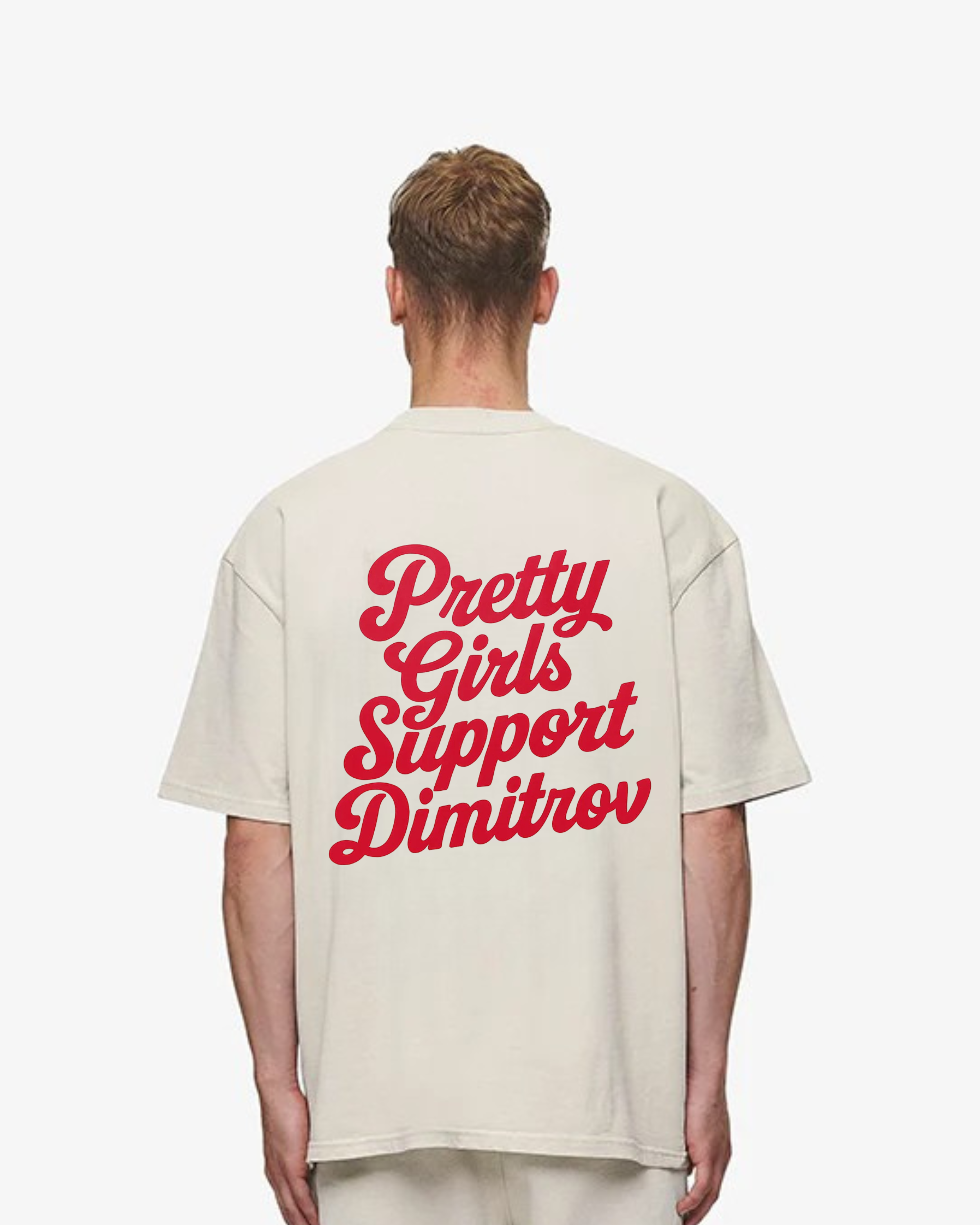 Pretty Girls support Dimitrov Merch Oversized Shirt