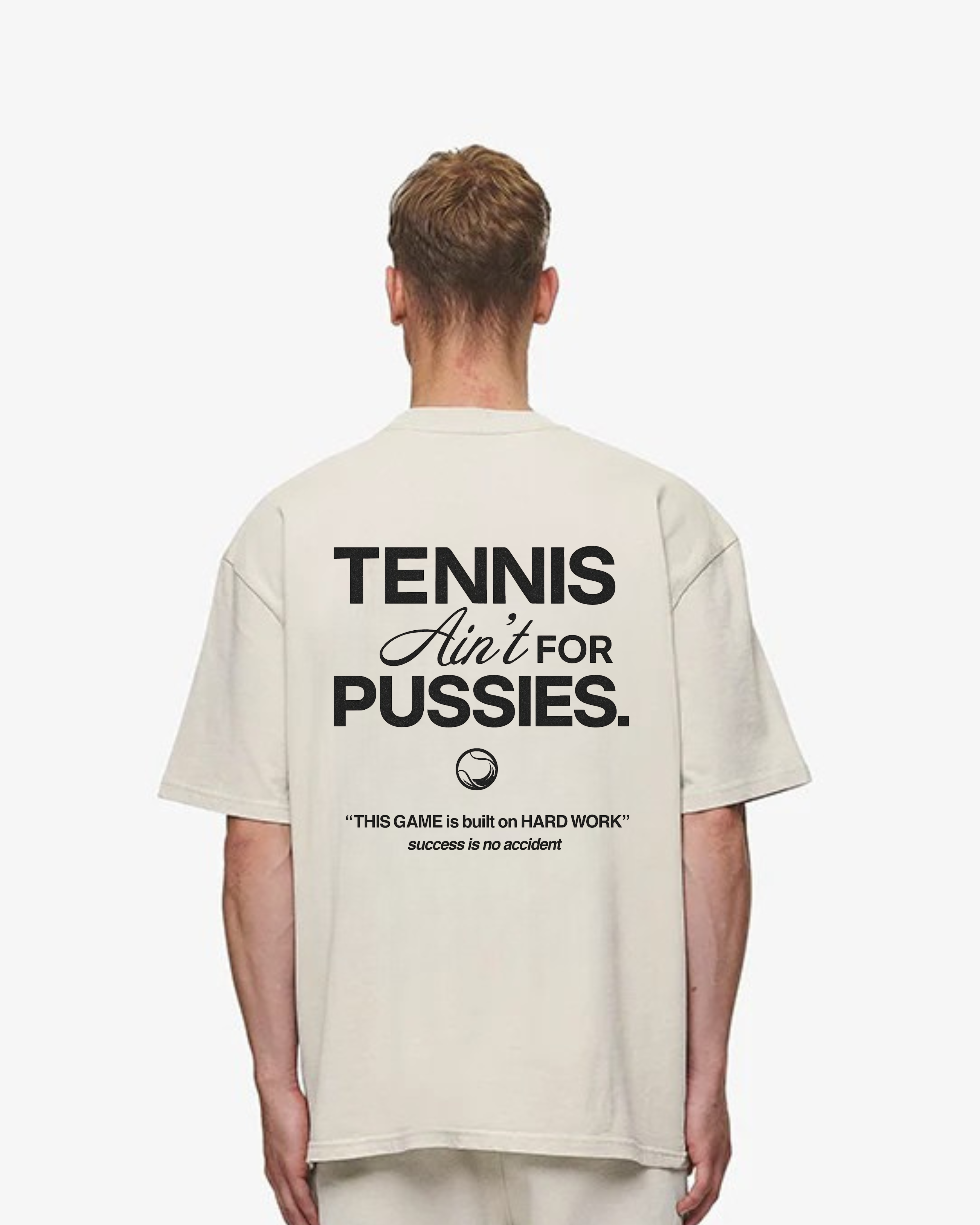 Tennis ain´t for Pussies Merch Oversized Shirt