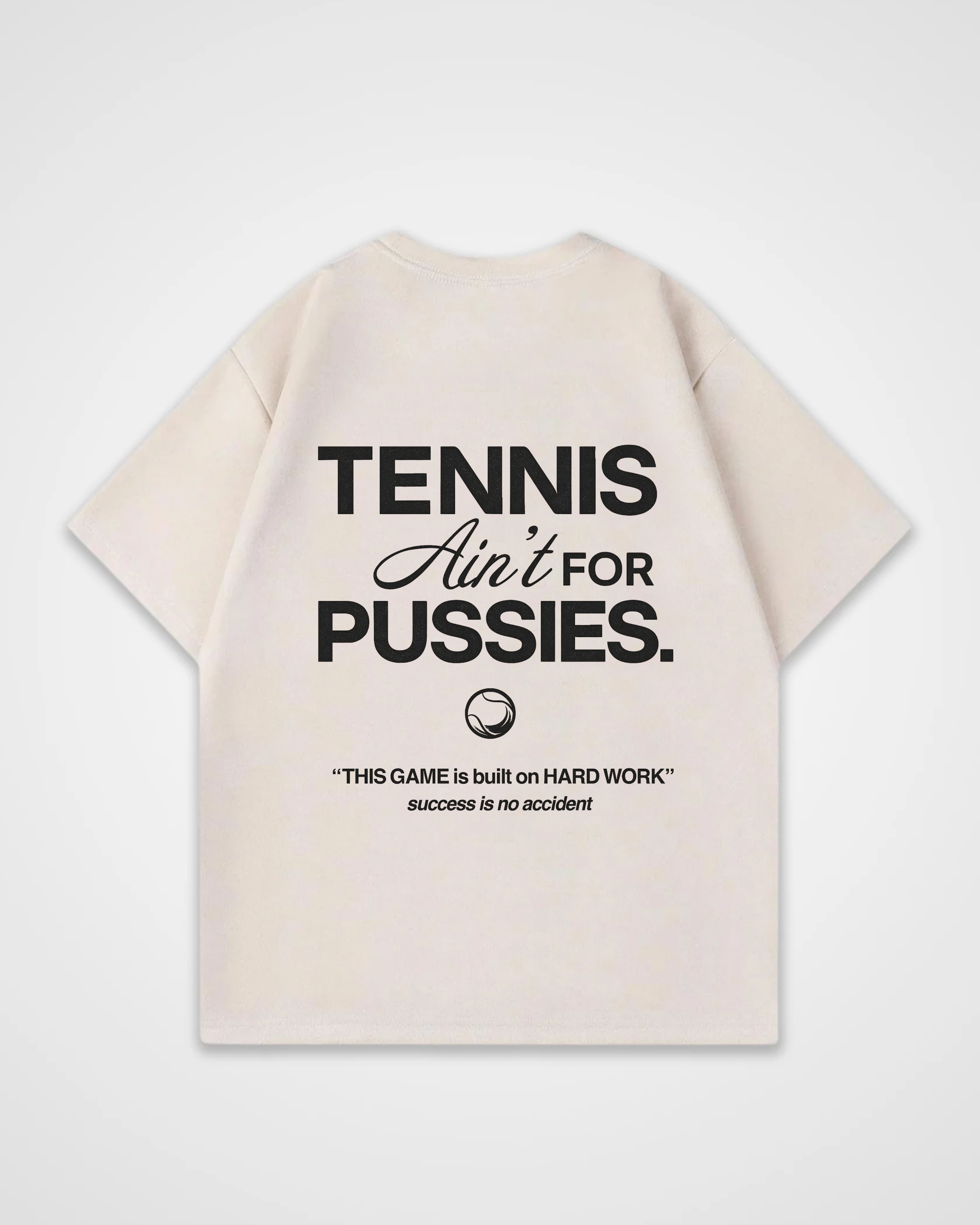 Tennis ain´t for Pussies Merch Oversized Shirt